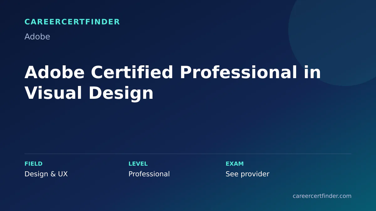 Adobe Certified Professional in Visual Design exam, cost, and validity overview