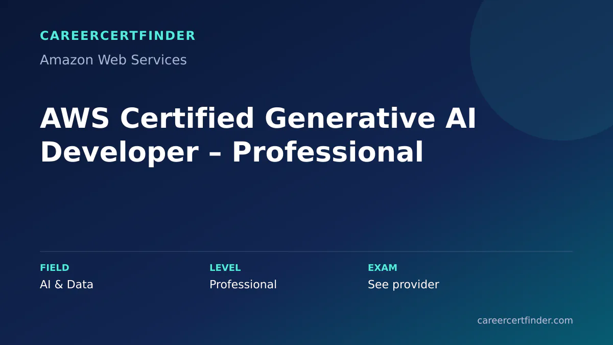 AWS Certified Generative AI Developer – Professional exam, cost, and validity overview