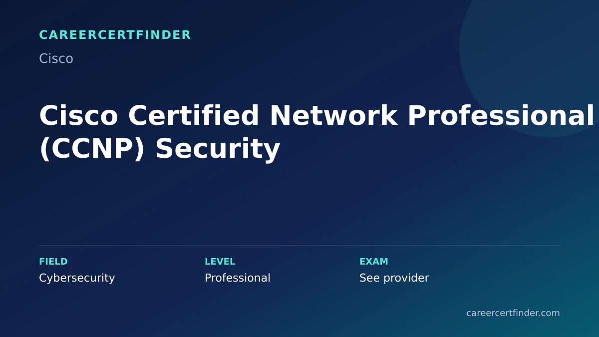 Cisco Certified Network Professional (CCNP) Security exam, cost, and validity overview