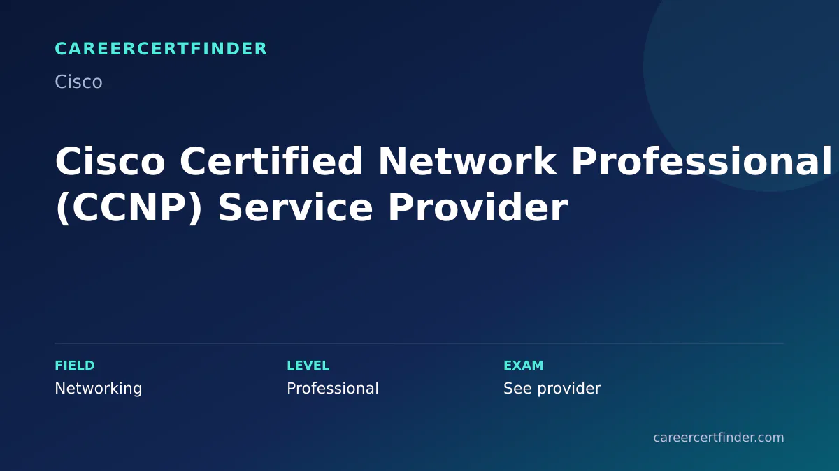 Cisco Certified Network Professional (CCNP) Service Provider exam, cost, and validity overview