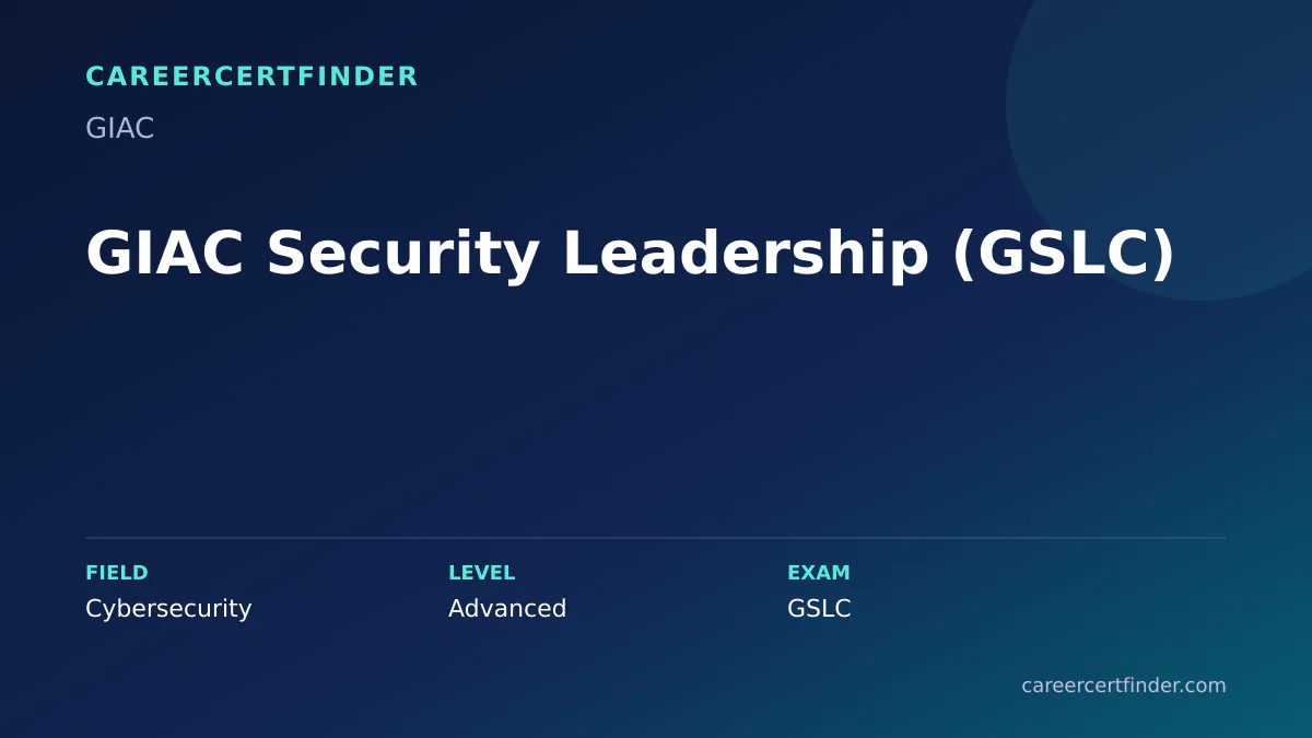 GIAC Security Leadership (GSLC) exam, cost, and validity overview