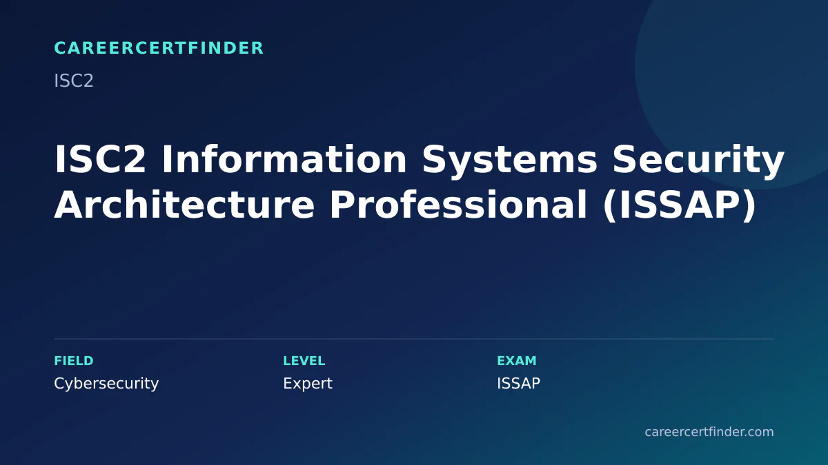 ISC2 Information Systems Security Architecture Professional (ISSAP) exam, cost, and validity overview