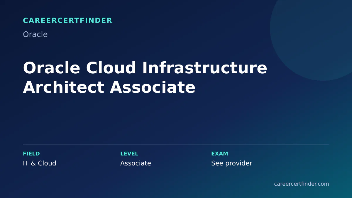 Oracle Cloud Infrastructure Architect Associate exam, cost, and validity overview