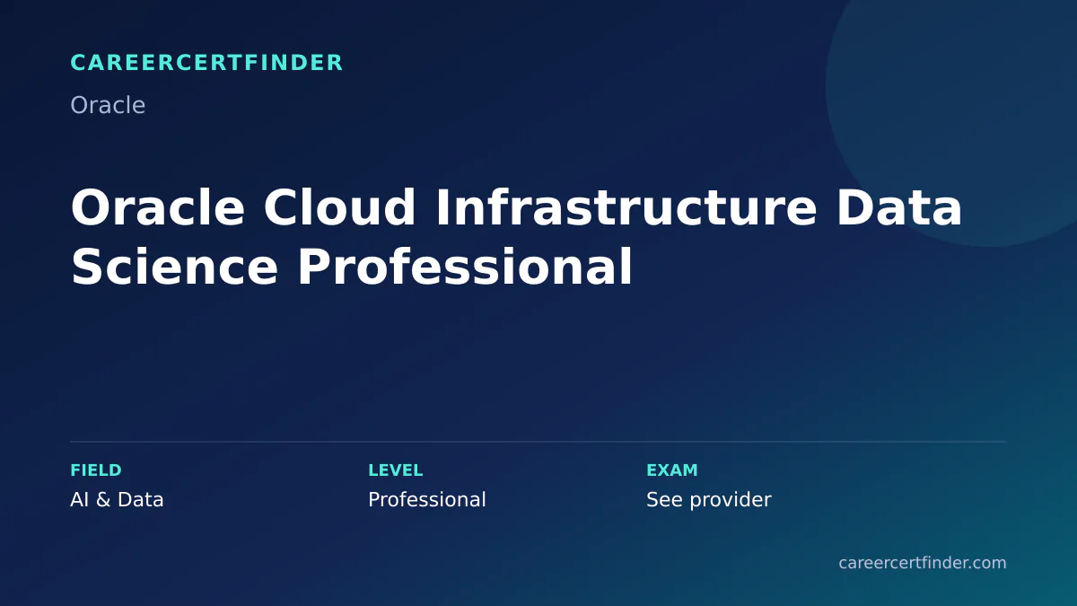 Oracle Cloud Infrastructure Data Science Professional exam, cost, and validity overview