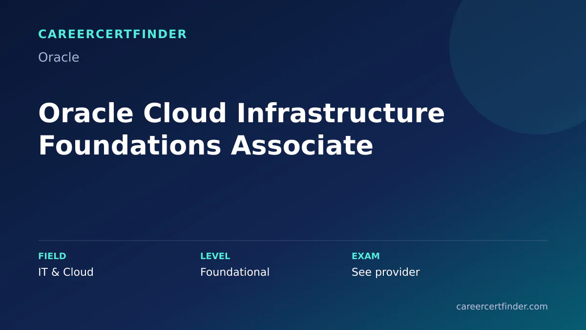 Oracle Cloud Infrastructure Foundations Associate exam, cost, and validity overview