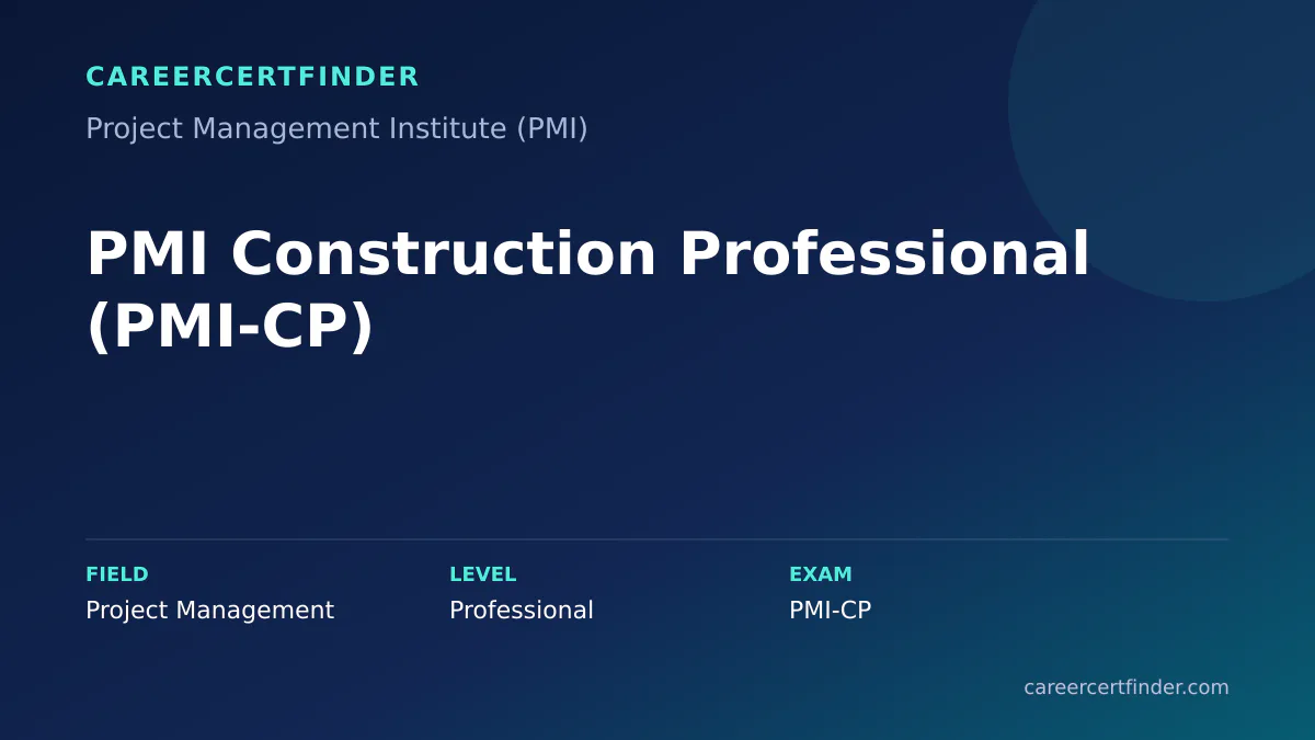 PMI Construction Professional (PMI-CP) exam, cost, and validity overview