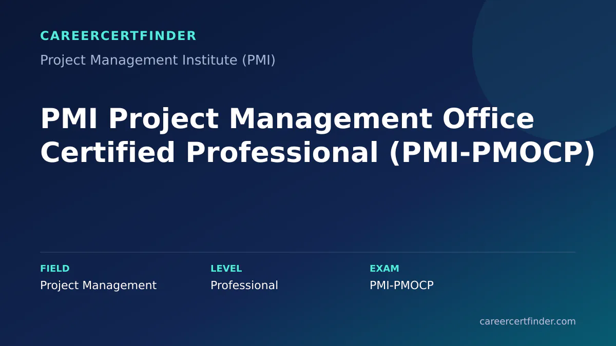 PMI Project Management Office Certified Professional (PMI-PMOCP) exam, cost, and validity overview