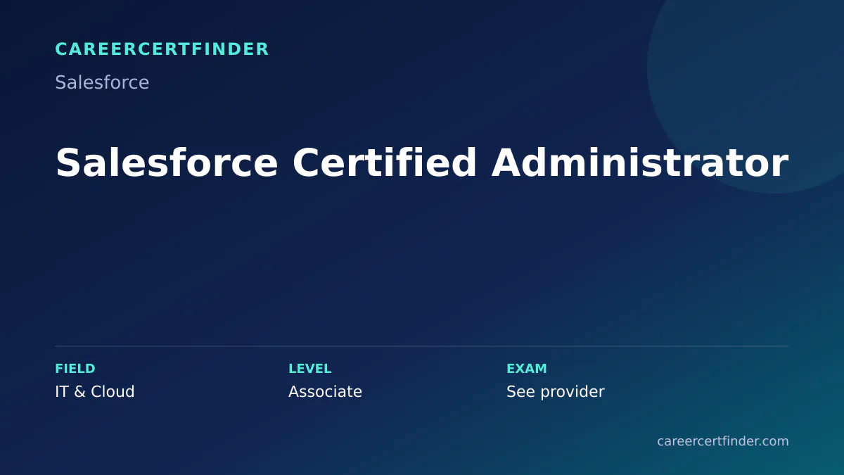 Salesforce Certified Administrator exam, cost, and validity overview
